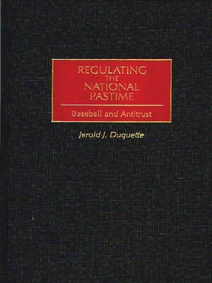 cover image of Regulating the National Pastime